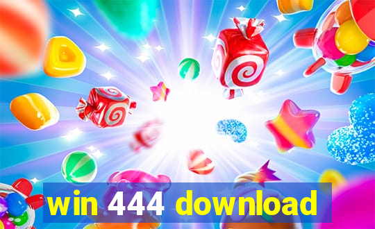 win 444 download